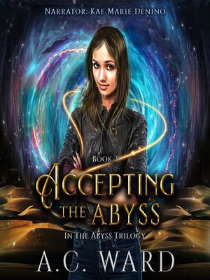 cover image of Accepting the Abyss (The Abyss Trilogy Book 3)